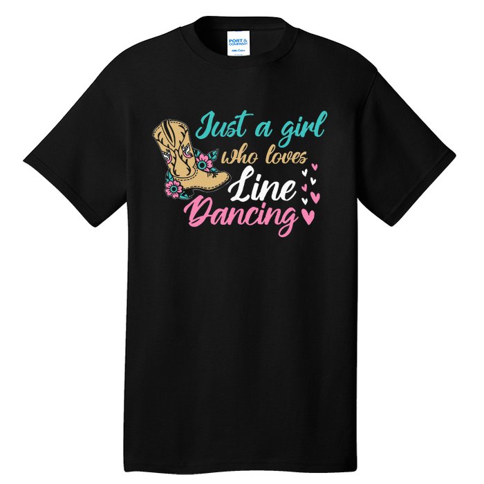 Line Dancing Western Just A Girl Who Loves Line Dancing Tall T-Shirt