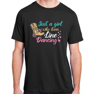 Line Dancing Western Just A Girl Who Loves Line Dancing Adult ChromaSoft Performance T-Shirt