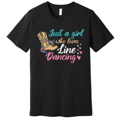 Line Dancing Western Just A Girl Who Loves Line Dancing Premium T-Shirt