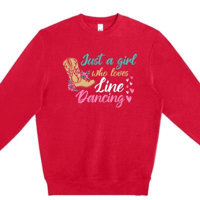 Line Dancing Western Just A Girl Who Loves Line Dancing Premium Crewneck Sweatshirt