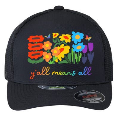 Lgbtq Diversity YAll Pride Means All Flower Flexfit Unipanel Trucker Cap