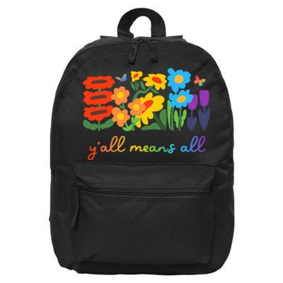 Lgbtq Diversity YAll Pride Means All Flower 16 in Basic Backpack