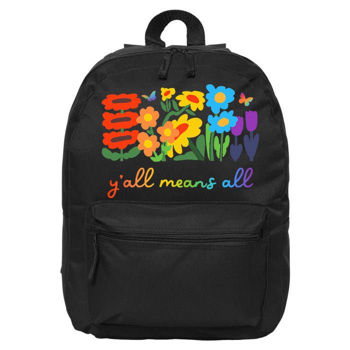 Lgbtq Diversity YAll Pride Means All Flower 16 in Basic Backpack