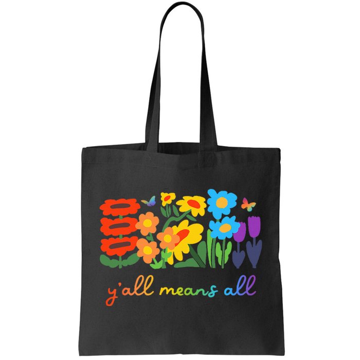 Lgbtq Diversity YAll Pride Means All Flower Tote Bag