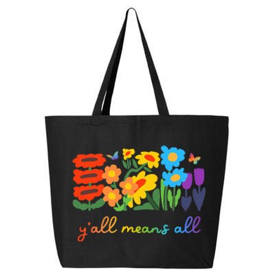 Lgbtq Diversity YAll Pride Means All Flower 25L Jumbo Tote