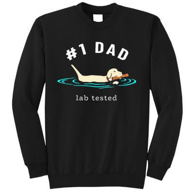 Lab Dad Yellow Labrador Retriever 1 Dad Lab Tested Sweatshirt