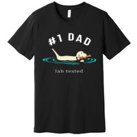 Lab Dad Yellow Labrador Retriever 1 Dad Lab Tested Premium T-Shirt