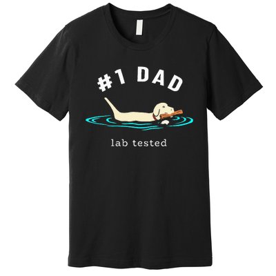 Lab Dad Yellow Labrador Retriever 1 Dad Lab Tested Premium T-Shirt