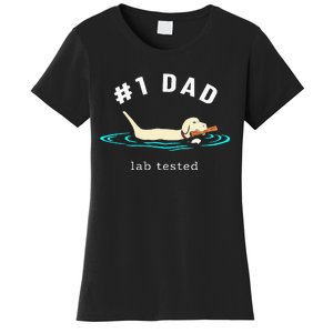 Lab Dad Yellow Labrador Retriever 1 Dad Lab Tested Women's T-Shirt