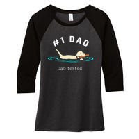 Lab Dad Yellow Labrador Retriever 1 Dad Lab Tested Women's Tri-Blend 3/4-Sleeve Raglan Shirt