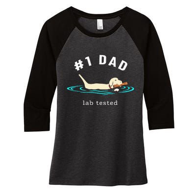 Lab Dad Yellow Labrador Retriever 1 Dad Lab Tested Women's Tri-Blend 3/4-Sleeve Raglan Shirt