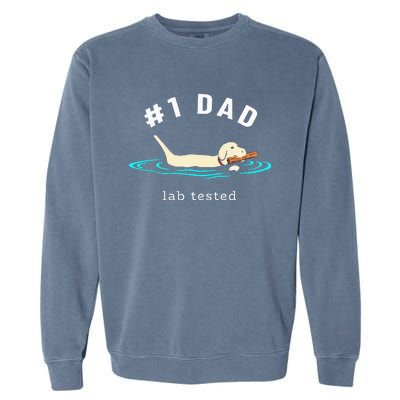 Lab Dad Yellow Labrador Retriever 1 Dad Lab Tested Garment-Dyed Sweatshirt