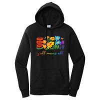 Lgbtq Diversity YAll Pride Means All Flower Women's Pullover Hoodie