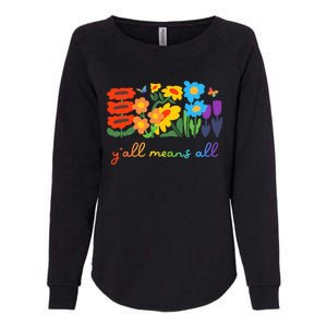 Lgbtq Diversity YAll Pride Means All Flower Womens California Wash Sweatshirt