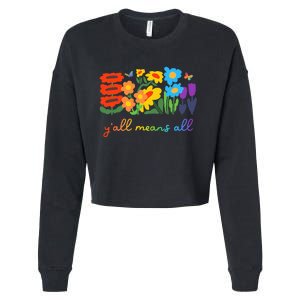 Lgbtq Diversity YAll Pride Means All Flower Cropped Pullover Crew