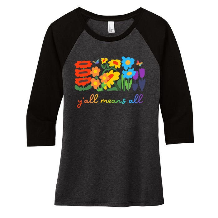 Lgbtq Diversity YAll Pride Means All Flower Women's Tri-Blend 3/4-Sleeve Raglan Shirt