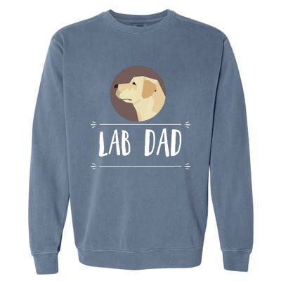 Lab Dad Yellow Labrador Retriever Dog Gift Garment-Dyed Sweatshirt