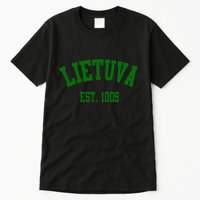 Lietuva Est 1009 Lietuva Got Game By Lithuania Strong Tall T-Shirt