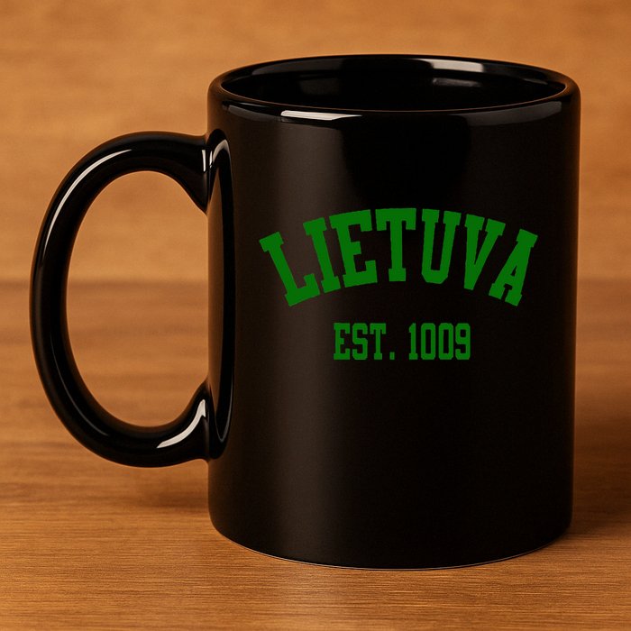 Lietuva Est 1009 Lietuva Got Game By Lithuania Strong 11oz C Handle Ceramic Mug