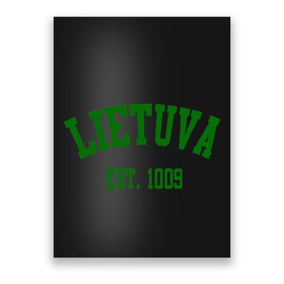 Lietuva Est 1009 Lietuva Got Game By Lithuania Strong Poster