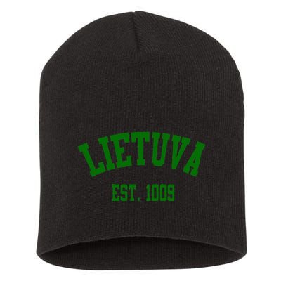 Lietuva Est 1009 Lietuva Got Game By Lithuania Strong Short Acrylic Beanie