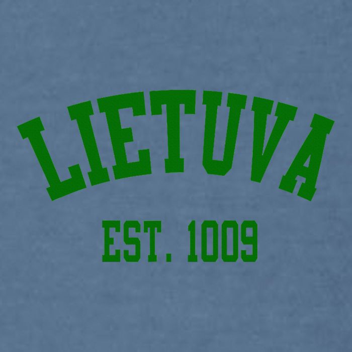 Lietuva Est 1009 Lietuva Got Game By Lithuania Strong Garment-Dyed Sweatshirt