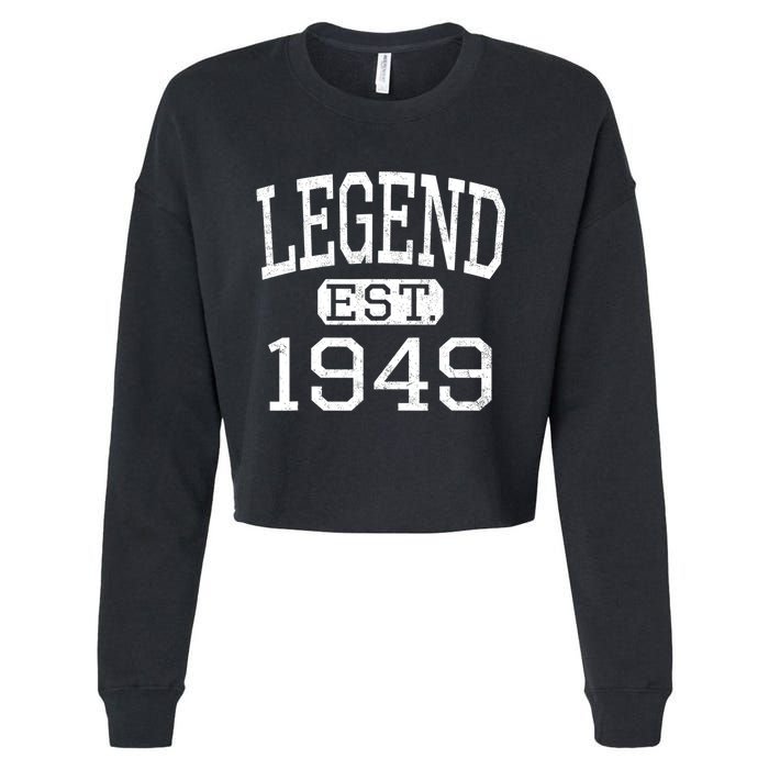 Legend Established 1949 Vintage Style Born 1949 Birthday Cropped Pullover Crew