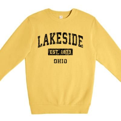 Lakeside Est 1873 Ohio Oh Vintage Established Sports Design Premium Crewneck Sweatshirt