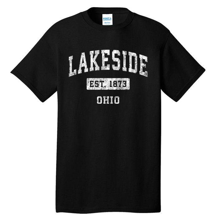 Lakeside Est 1873 Ohio Oh Vintage Established Sports Design Tall T-Shirt