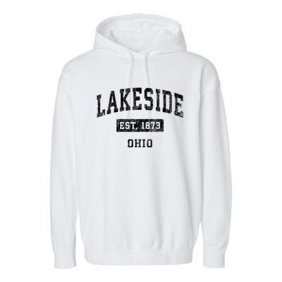 Lakeside Est 1873 Ohio Oh Vintage Established Sports Design Garment-Dyed Fleece Hoodie