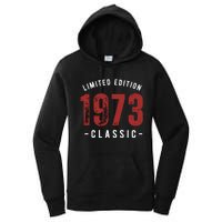 Limited Edition 1973 50th Birthday Women's Pullover Hoodie