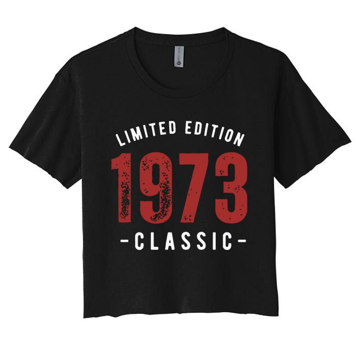 Limited Edition 1973 50th Birthday Women's Crop Top Tee