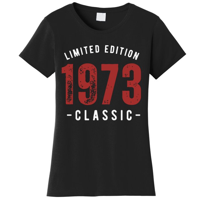 Limited Edition 1973 50th Birthday Women's T-Shirt