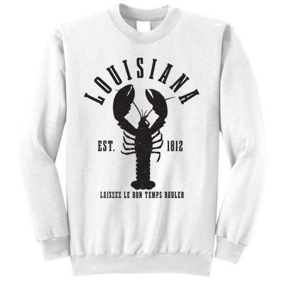 Louisiana Est 1812 Laissez Le Bon Temps Rouler Crawfish Sweatshirt