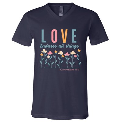 Love Endures All Things Floral Bible Be Kind To One Another V-Neck T-Shirt