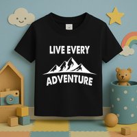 Live Every Adventure Toddler T-Shirt