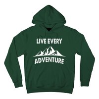 Live Every Adventure Hoodie