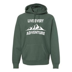 Live Every Adventure Premium Hoodie