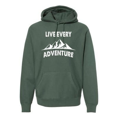 Live Every Adventure Premium Hoodie