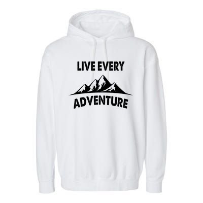 Live Every Adventure Garment-Dyed Fleece Hoodie