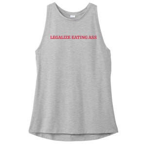 Legalize Eating Ass Ladies PosiCharge Tri-Blend Wicking Tank