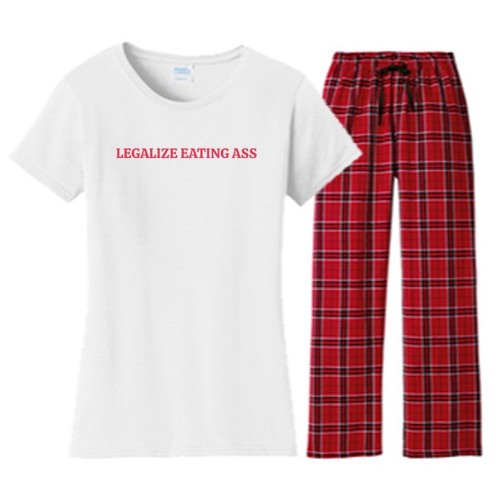 Legalize Eating Ass Women's Flannel Pajama Set