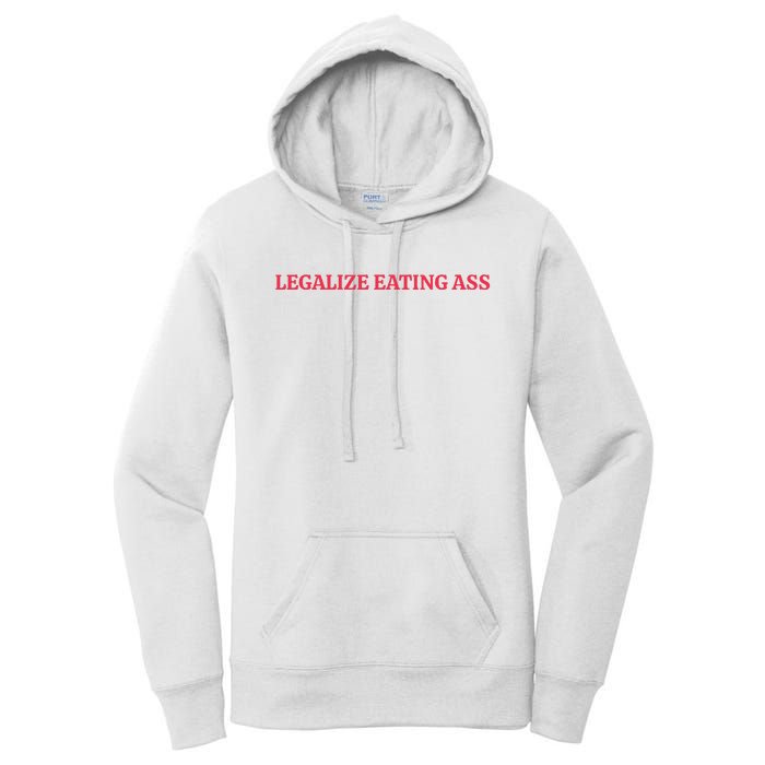 Legalize Eating Ass Women's Pullover Hoodie