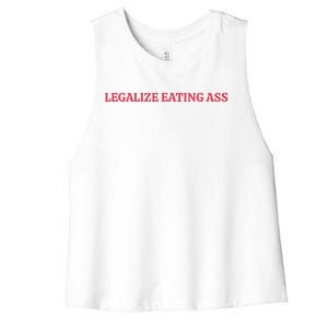 Legalize Eating Ass Women's Racerback Cropped Tank