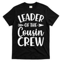 Leader Of The Cousin Crew Matching Family shirts T-Shirt
