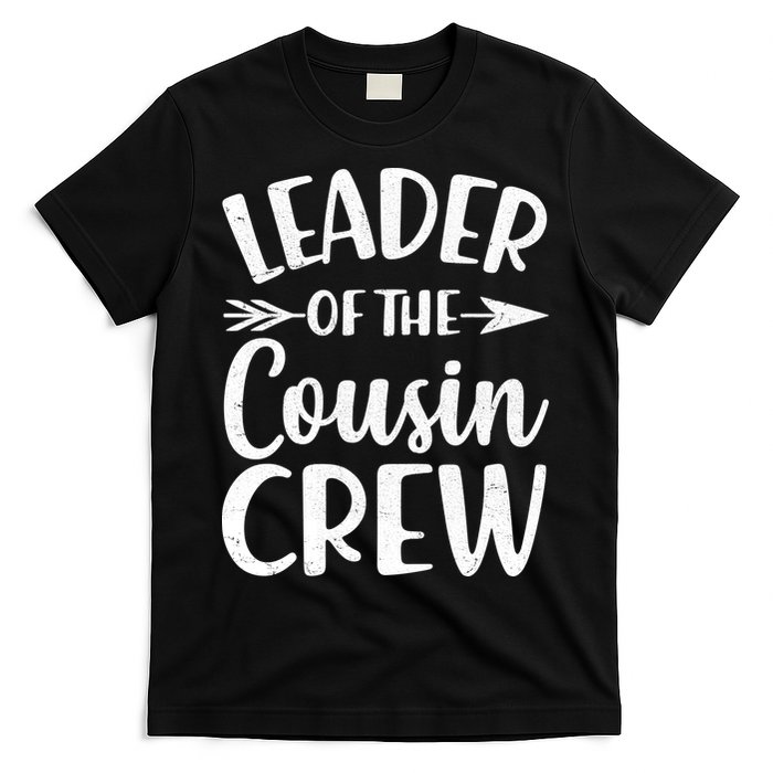 Leader Of The Cousin Crew Matching Family shirts T-Shirt