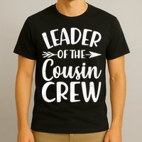 Leader Of The Cousin Crew Matching Family shirts T-Shirt