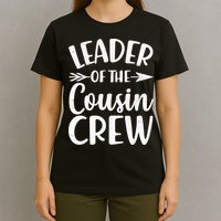 Leader Of The Cousin Crew Matching Family shirts T-Shirt