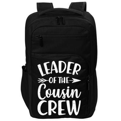 Leader Of The Cousin Crew Matching Family shirts Impact Tech Backpack