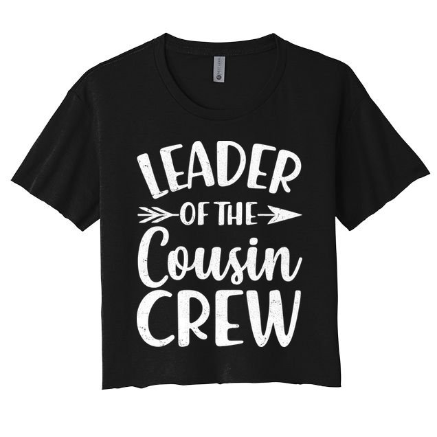 Leader Of The Cousin Crew Matching Family shirts Crop Top
